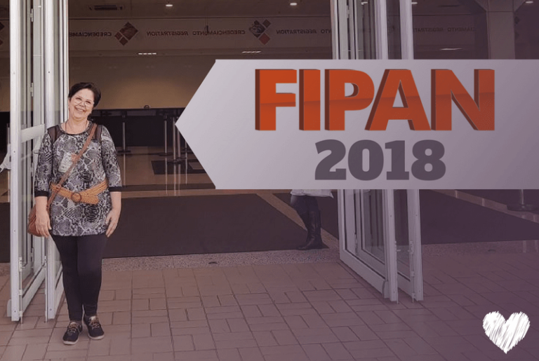 FIPAN 2018 – Novidades e 10 dicas para lucrar mais!